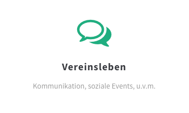 Vereinsleben: Kommunikation, soziale Events, u.v.m.